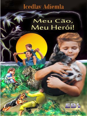 cover image of MEU CÃO, MEU HERÓI!